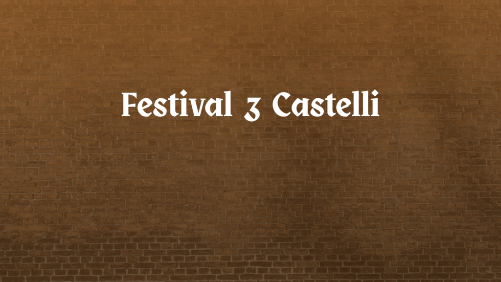 Festival 3 Castelli