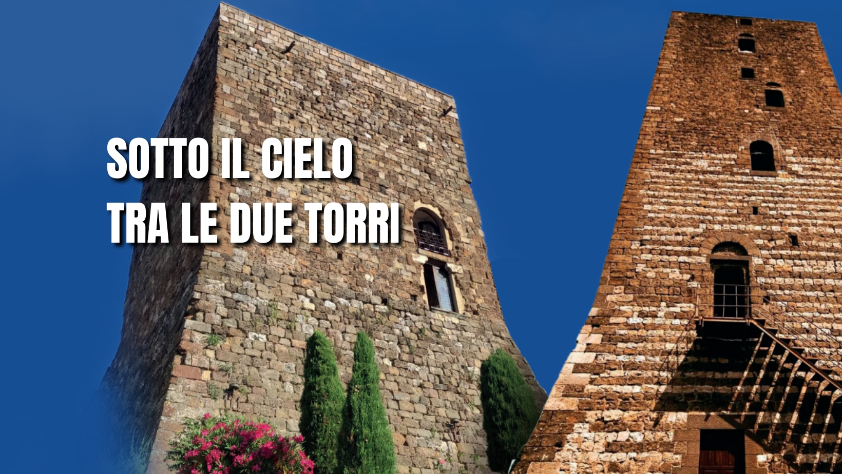Sotto il cielo tra le due torri